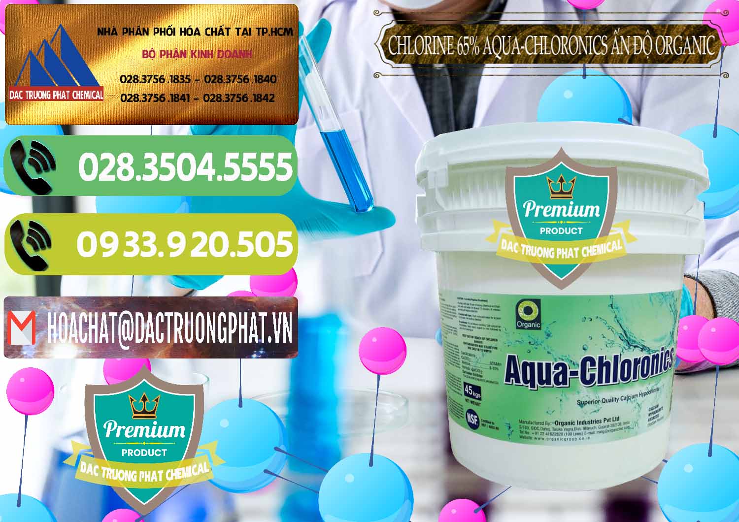 Cty chuyên bán ( cung cấp ) Chlorine – Clorin 65% Aqua-Chloronics Ấn Độ Organic India - 0210 - Bán - cung cấp hóa chất tại TP.HCM - hoachatmientay.vn