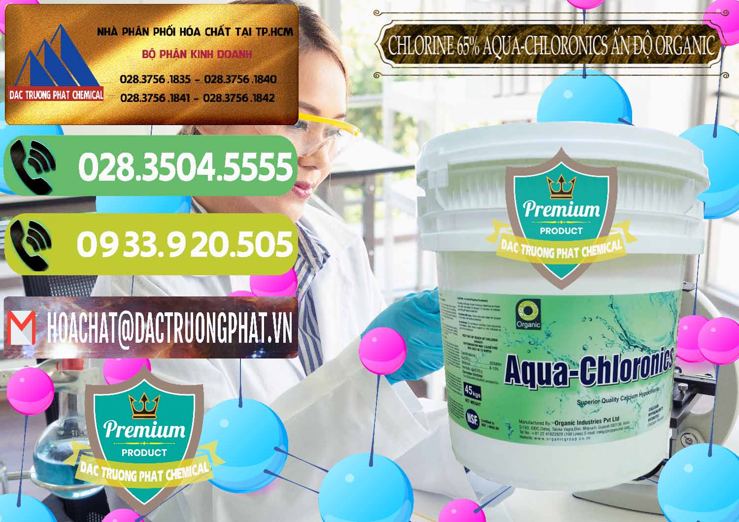 Nơi chuyên phân phối _ bán Chlorine – Clorin 65% Aqua-Chloronics Ấn Độ Organic India - 0210 - Bán và cung cấp hóa chất tại TP.HCM - hoachatmientay.vn