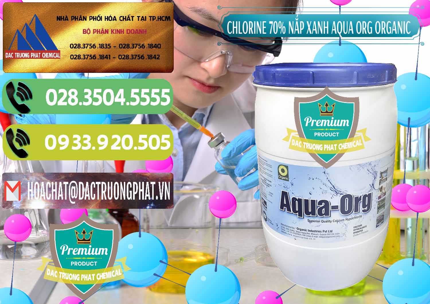 Cty cung cấp và bán Chlorine – Clorin 70% Thùng Tròn Nắp Xanh Aqua ORG Organic Ấn Độ India - 0247 - Đơn vị cung cấp và kinh doanh hóa chất tại TP.HCM - hoachatmientay.vn