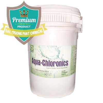 Đơn vị chuyên phân phối & bán Chlorine – Clorin 70% Aqua-Chloronics Ấn Độ Organic India - 0211 - Cty chuyên nhập khẩu và phân phối hóa chất tại TP.HCM - hoachatmientay.vn