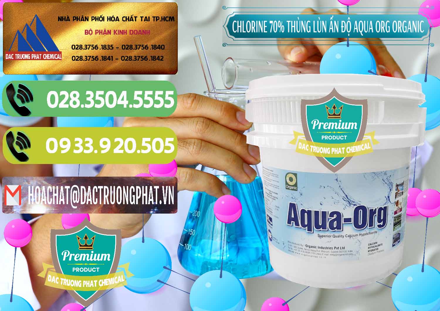 Đơn vị bán - cung ứng Chlorine – Clorin 70% Thùng Lùn Ấn Độ Aqua ORG Organic India - 0212 - Công ty cung cấp - nhập khẩu hóa chất tại TP.HCM - hoachatmientay.vn