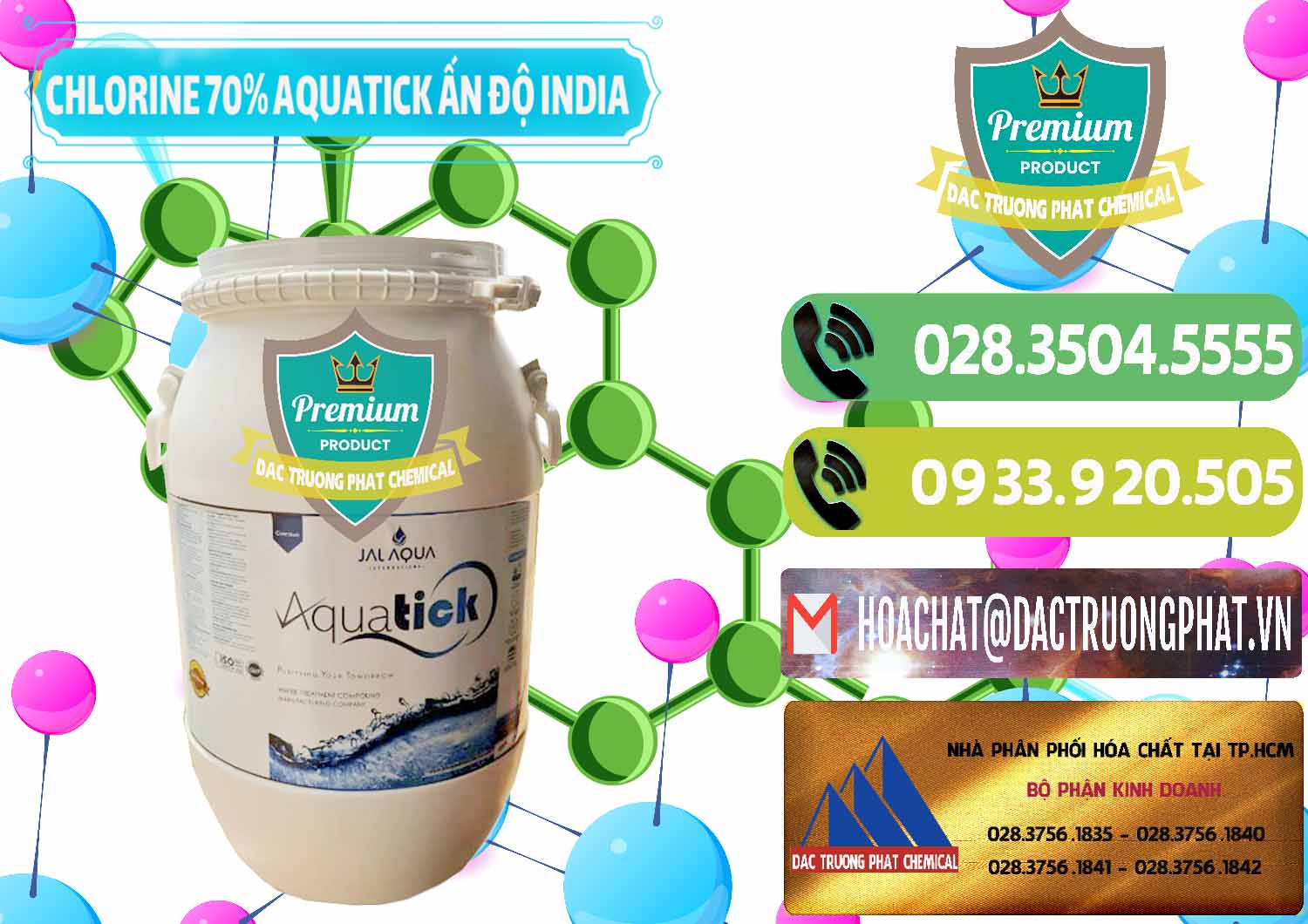 Công ty cung ứng ( bán ) Chlorine – Clorin 70% Aquatick Jal Aqua Ấn Độ India - 0215 - Nơi chuyên cung cấp _ nhập khẩu hóa chất tại TP.HCM - hoachatmientay.vn