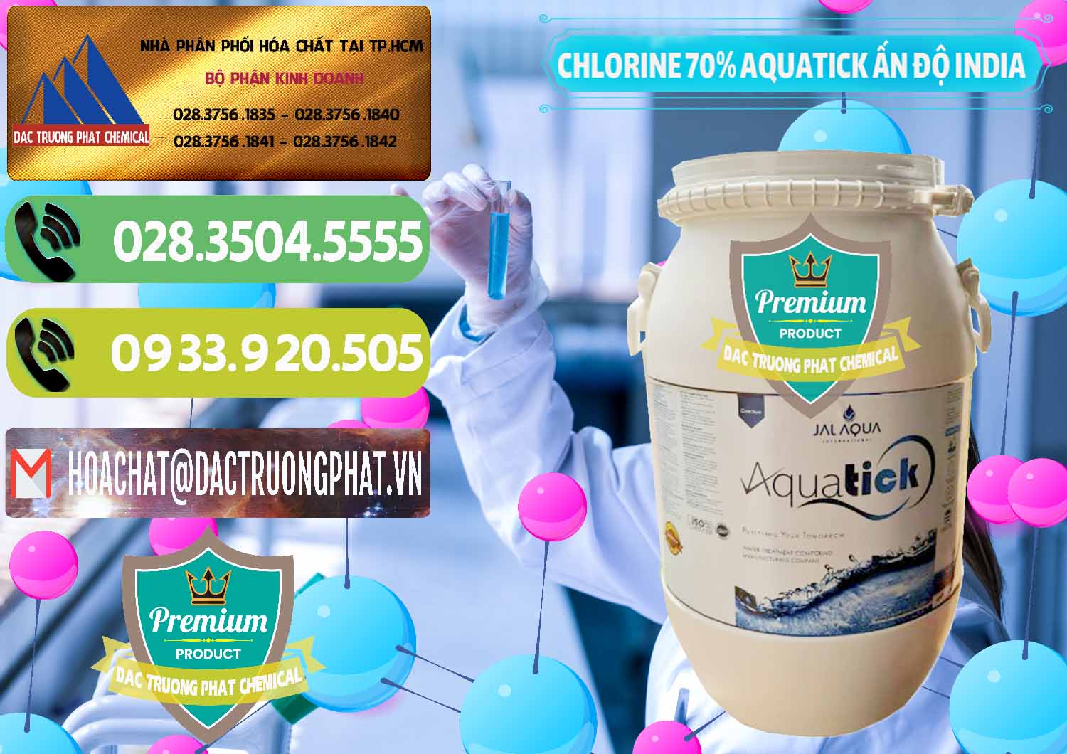 Đơn vị chuyên bán & phân phối Chlorine – Clorin 70% Aquatick Jal Aqua Ấn Độ India - 0215 - Nơi chuyên nhập khẩu _ cung cấp hóa chất tại TP.HCM - hoachatmientay.vn