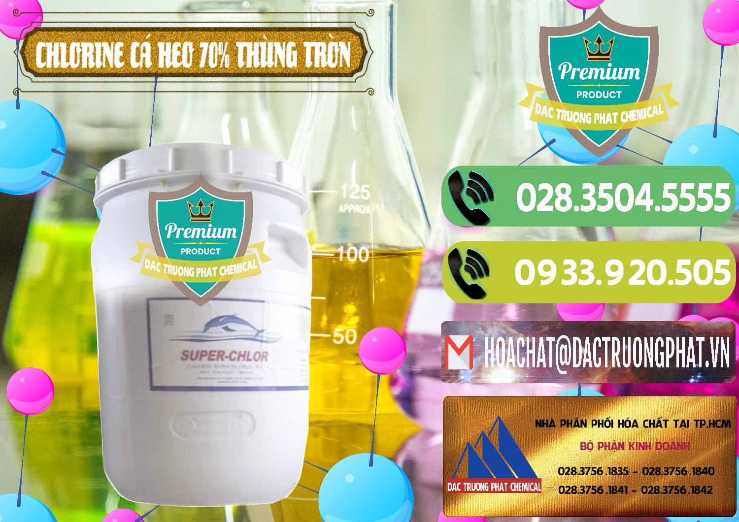 Đơn vị phân phối ( bán ) Clorin - Chlorine Cá Heo 70% Super Chlor Thùng Tròn Nắp Trắng Trung Quốc China - 0239 - Bán _ cung cấp hóa chất tại TP.HCM - hoachatmientay.vn
