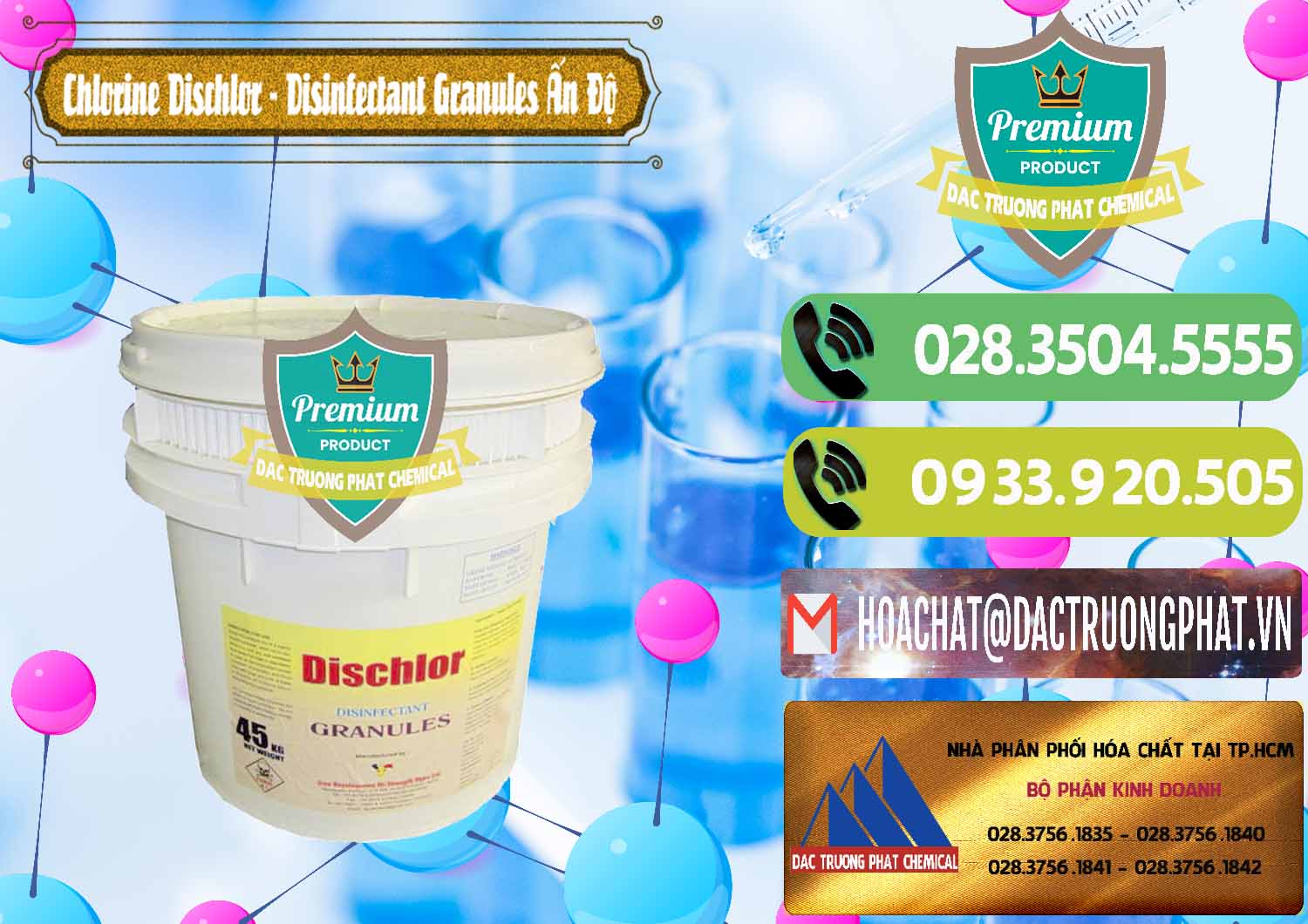 Cty chuyên bán ( cung ứng ) Chlorine – Clorin 70% Dischlor - Disinfectant Granules Ấn Độ India - 0248 - Chuyên phân phối _ cung cấp hóa chất tại TP.HCM - hoachatmientay.vn