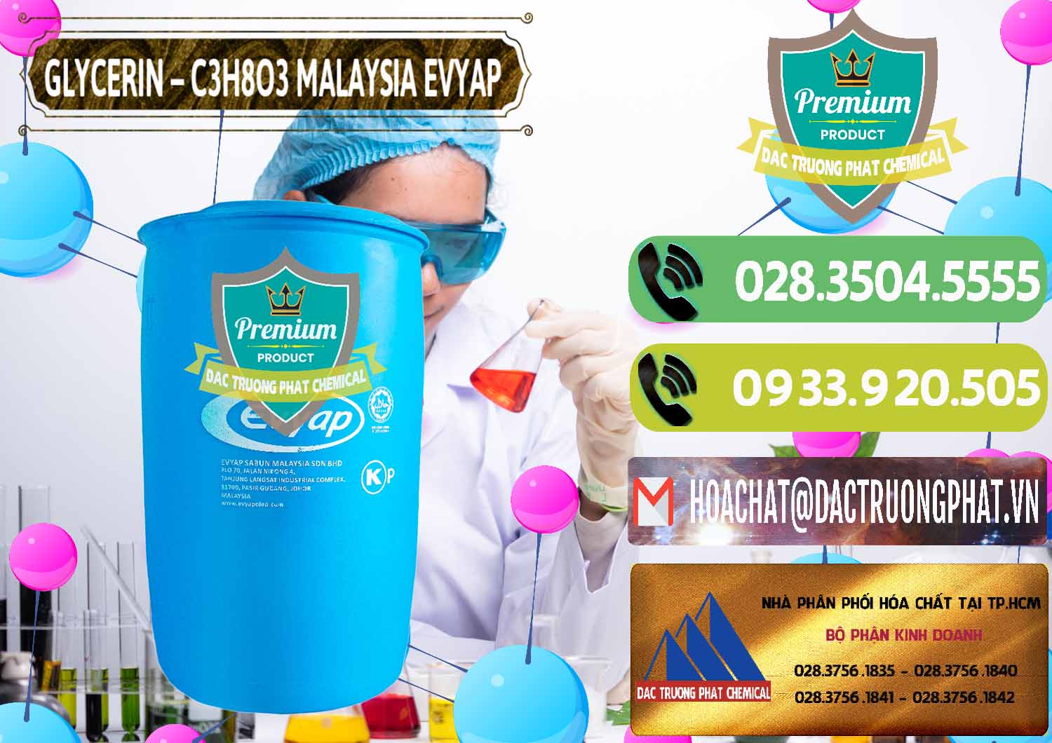 Glycerin – C3H8O3 Malaysia Evyap Đơn vị chuyên phân phối & bán Glycerin – C3H8O3 Malaysia Evyap - 0066 - Nhà phân phối và nhập khẩu hóa chất tại TP.HCM - hoachatmientay.vn