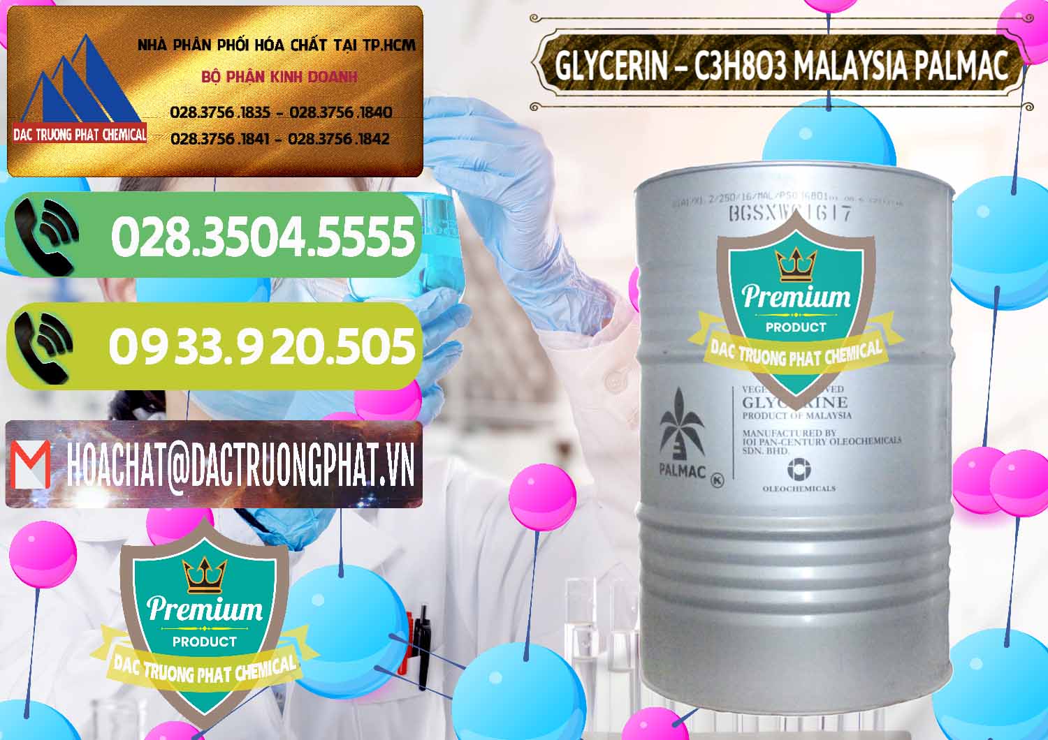 Đơn vị bán - cung ứng Glycerin – C3H8O3 99.7% Malaysia Palmac - 0067 - Công ty chuyên nhập khẩu - cung cấp hóa chất tại TP.HCM - hoachatmientay.vn
