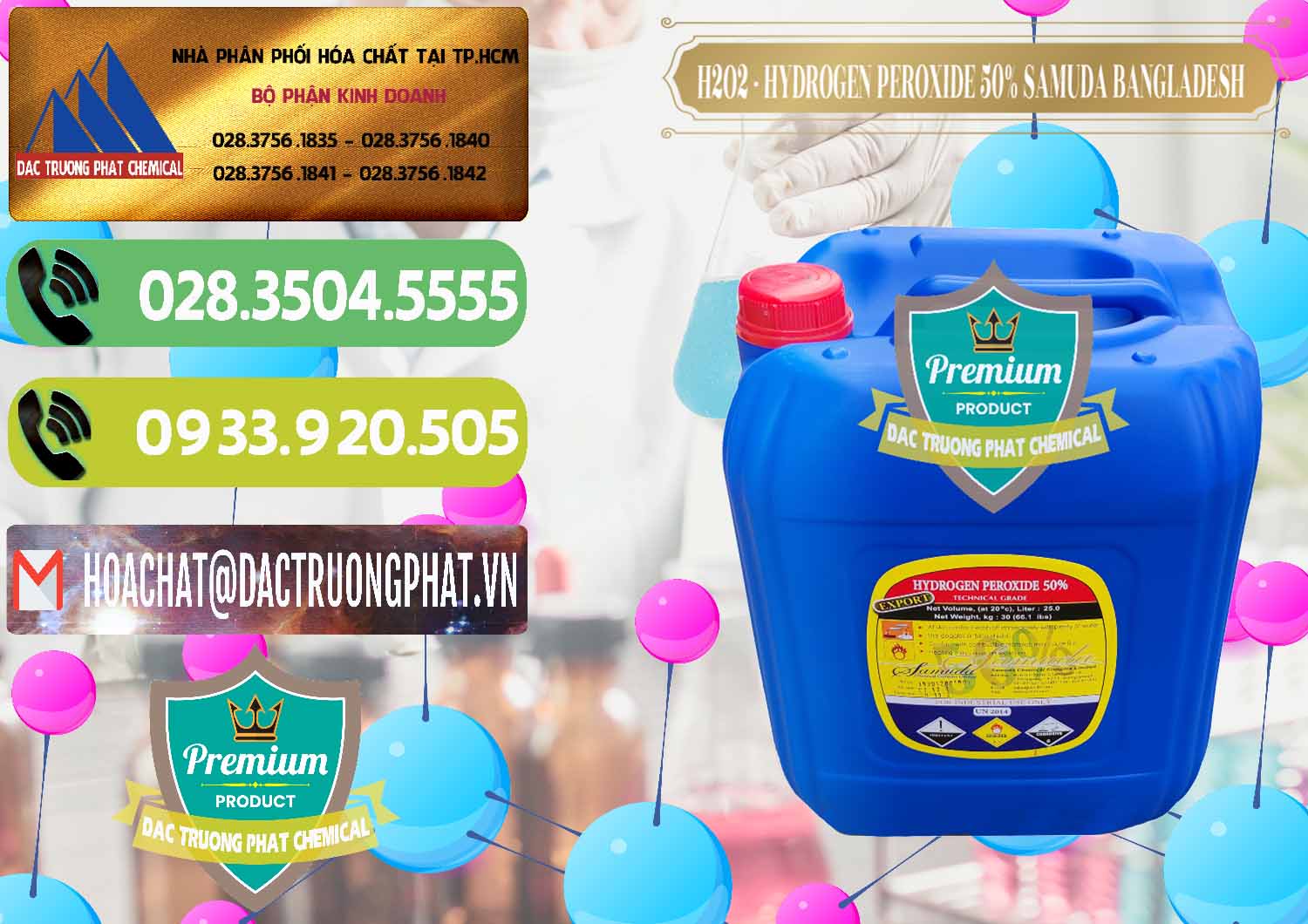 Nơi chuyên bán / phân phối hóa chất H2O2 * Nước Hydrogen Dioxide 50% Samuda Bangladesh tại Sóc Trăng Cty kinh doanh _ bán H2O2 - Hydrogen Peroxide 50% Samuda Bangladesh - 0077 - Cung cấp và phân phối hóa chất tại TP.HCM - hoachatmientay.vn