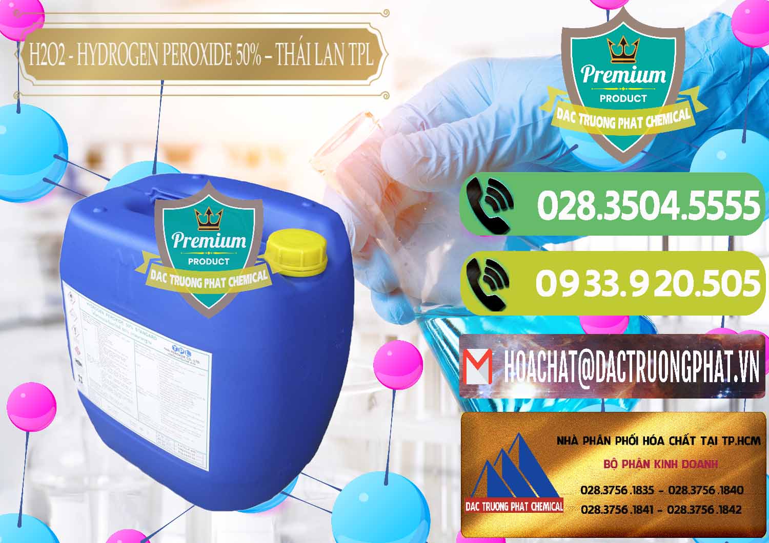 Công ty kinh doanh và bán H2O2 - Hydrogen Peroxide 50% Thái Lan TPL - 0076 - Phân phối & cung ứng hóa chất tại TP.HCM - hoachatmientay.vn