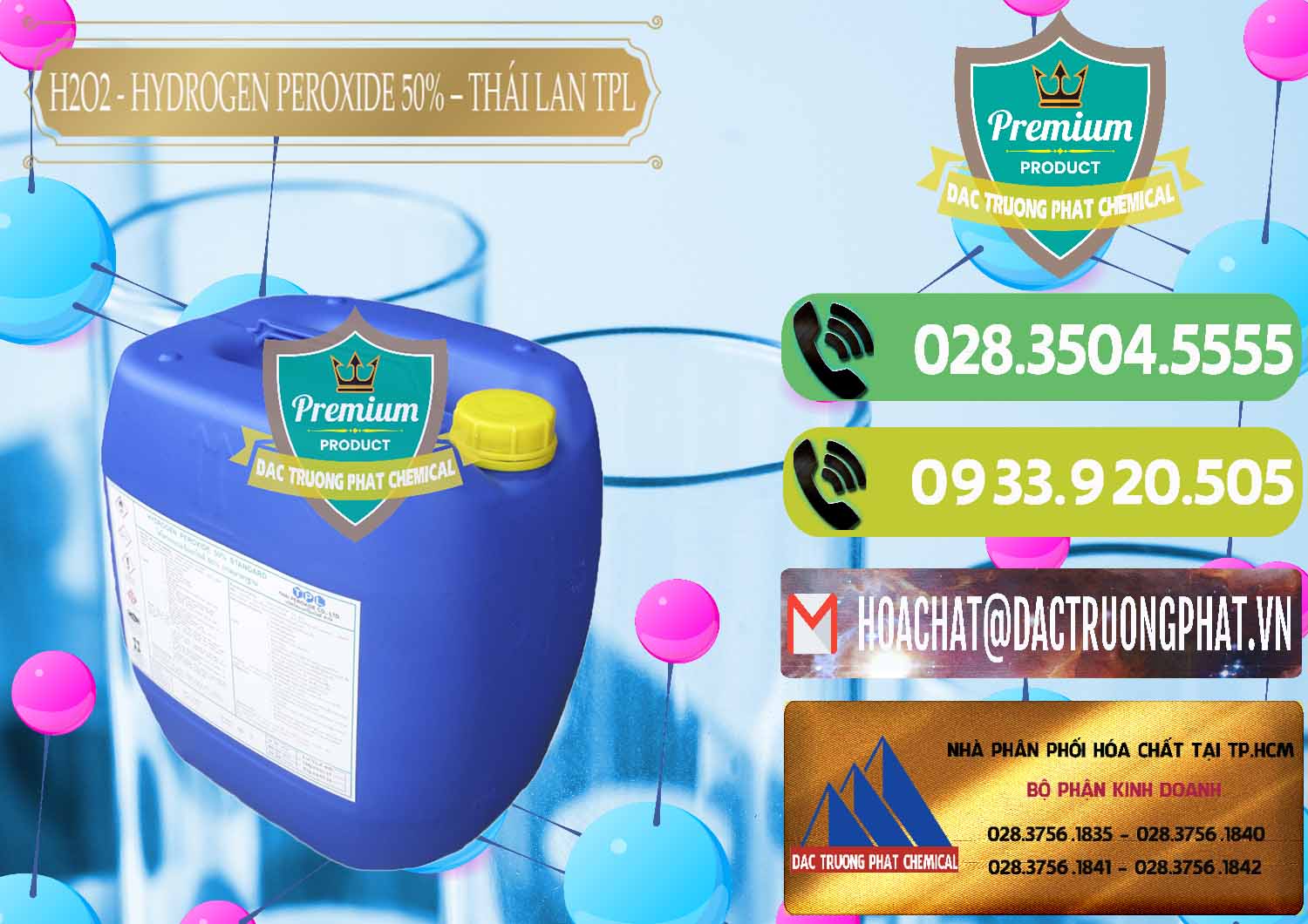 Địa chỉ chuyên cung cấp × bán hóa chất Oxy Già Ø Nước Oxy H2O2 50% TPL Thái Lan Thailand Nơi kinh doanh & bán H2O2 - Hydrogen Peroxide 50% Thái Lan TPL - 0076 - Cty cung cấp ( bán ) hóa chất tại TP.HCM - hoachatmientay.vn