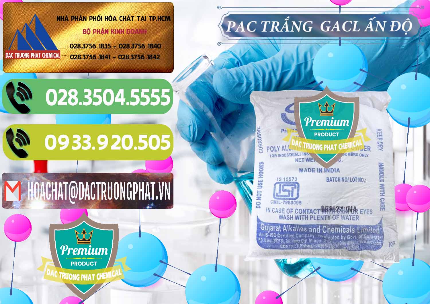 Cty cung ứng và bán PAC - Polyaluminium Chloride Trắng GACL Ấn Độ India - 0266 - Chuyên nhập khẩu _ cung cấp hóa chất tại TP.HCM - hoachatmientay.vn