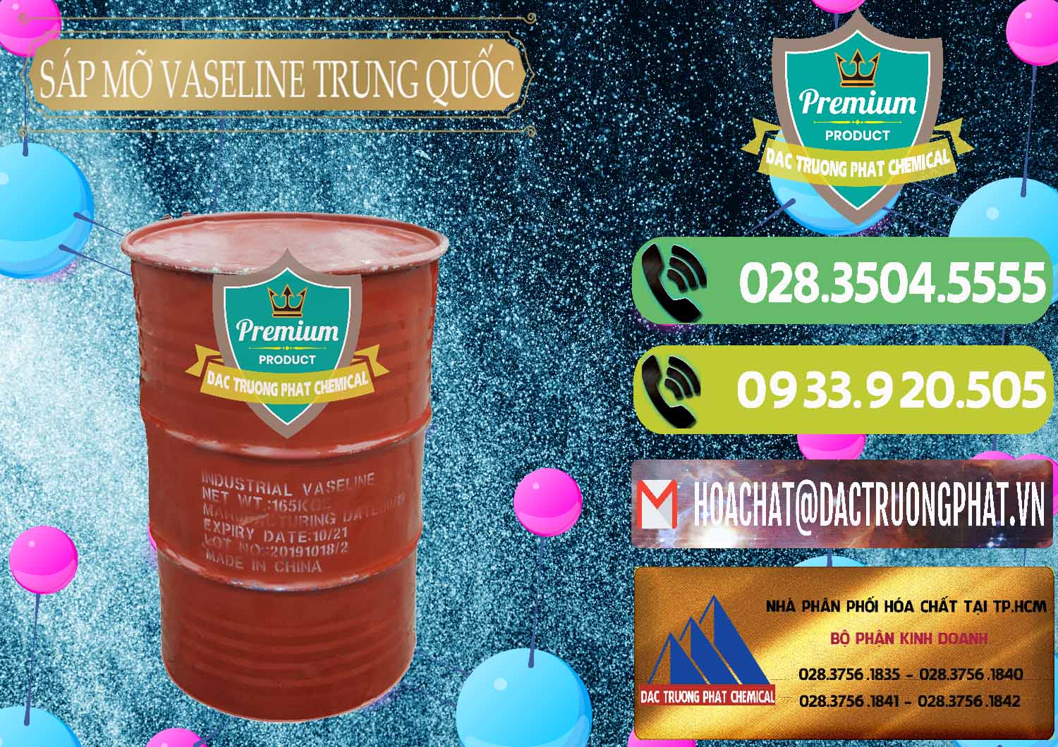 Nhập khẩu & bán Sáp Mỡ Vaseline Trung Quốc China - 0122 - Đơn vị kinh doanh và cung cấp hóa chất tại TP.HCM - hoachatmientay.vn