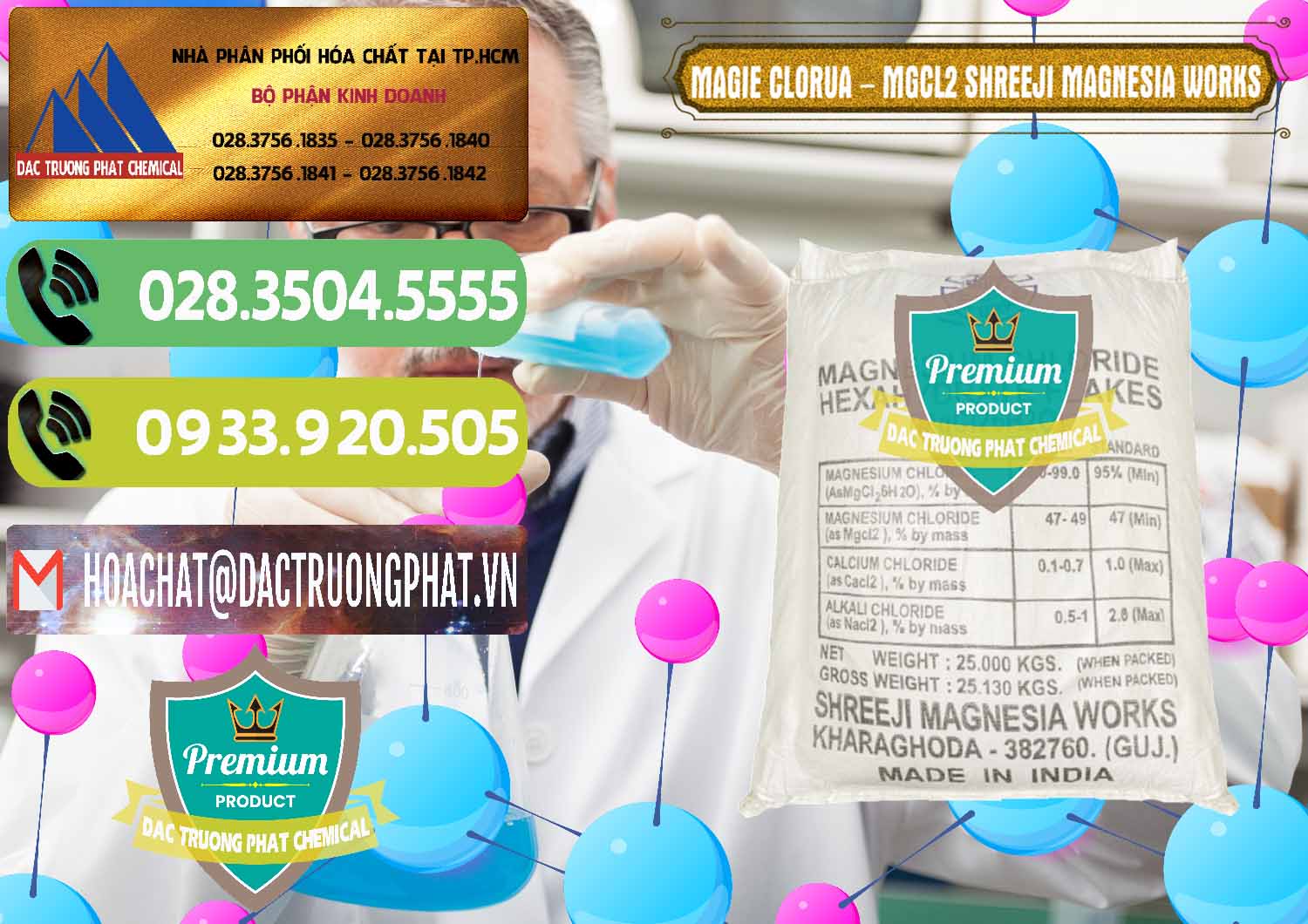 Công ty kinh doanh - bán Magie Clorua – MGCL2 Dạng Vảy Shreeji Magnesia Works Ấn Độ India - 0285 - Cty chuyên cung cấp và kinh doanh hóa chất tại TP.HCM - hoachatmientay.vn
